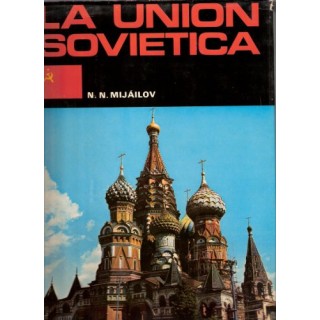 LA UNIÓN SOVIETICA VOL.1